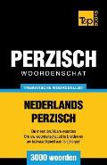 Thematische woordenschat Nederlands-Perzisch - 3000 woorden