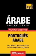 Vocabul?rio Portugu?s-?rabe - 9000 palavras mais ?teis