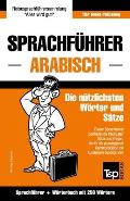 Sprachf?hrer Deutsch-Arabisch und Mini-W?rterbuch mit 250 W?rtern