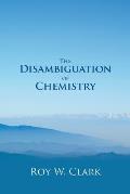 The Disambiguation of Chemistry
