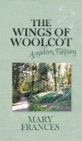 The Wings of Woolcot: A Modern Fantasy