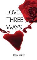 Love Three Ways