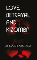 Love, Betrayal and Kizomba