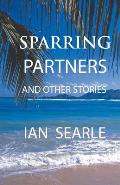 Sparring Partners and Other Stories