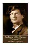 The Poetry of Bliss Carman - Volume XVII: Echoes From Vagabondia