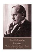 John Galsworthy - Loyalties: The beginnings and endings of all human undertakings are untidy.