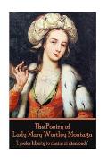 The Poetry of Lady Mary Wortley Montagu