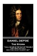 Daniel Defoe - The Storm: Call on me in the day of trouble, and I will deliver, and thou shalt glorify me