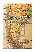 John R Spears - The Gold Diggings of Cape Horn