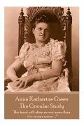 Anna Katherine Green - The Circular Study: The hand will often reveal more than the countenance ....