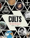 History of Cults From Satanic Sects to the Manson Family