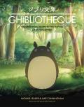 Ghibliotheque Unofficial Guide to the Movies of Studio Ghibli