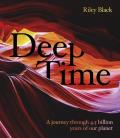 Deep Time A journey through 45 billion years of our planet
