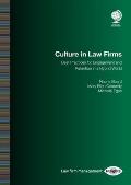 Culture in Law Firms: Best Practices for Engagement and Retention in a Hybrid World