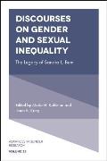 Discourses on Gender and Sexual Inequality: The Legacy of Sandra L. Bem