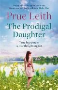 Prodigal Daughter a gripping family saga full of life changing decisions love & conflict