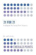21 for 21: Leading the 21st Century Global Enterprise