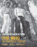 Their Generation: The Who in America 1967-1969