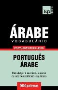 Vocabul?rio Portugu?s Brasileiro-?rabe - 9000 palavras