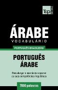 Vocabul?rio Portugu?s Brasileiro-?rabe - 7000 palavras