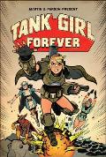 Tank Girl Vol. 2: Tank Girl Forever (Graphic Novel)