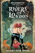 Rivers Of London Deadly Ever After