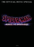 Spider Man Across the Spider Verse the Official Movie Special Book