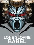 Lone Sloane Babel
