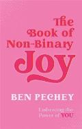 Book of Non Binary Joy Embracing the Power of You