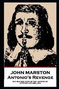 John Marston - Antonio's Revenge: The Second Part of the History of Antonio and Mellida