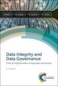 Data Integrity and Data Governance: Practical Implementation in Regulated Laboratories