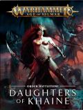 Daughters Of Khaine: Order Battletome: Warhammer: Age Of Sigmar