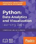 Python: Data Analytics and Visualization: Understand, evaluate, and visualize data