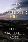 Tales from a Winchester Hill