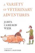 A Variety of Veterinary Adventures
