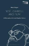No?l Carroll and Film: A Philosophy of Art and Popular Culture