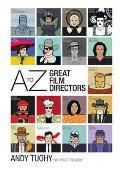 A to Z Great Film Directors