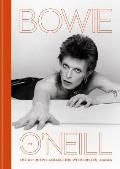 Bowie by ONeill The definitive collection with unseen images