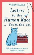 Letters to the Human Racefrom the Cat