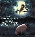 Thomas P Nutt's After School Secrets