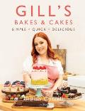 Gill's Bakes & Cakes: Simple - Quick - Delicious