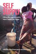 Self-Supply: Filling the Gaps in Public Water Supply Provision