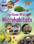Up Close with Microhabitats
