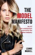 The Model Manifesto: An A-Z anti-exploitation manual for the fashion industry