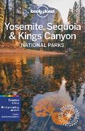 Lonely Planet Yosemite Sequoia & Kings Canyon National Parks 6th edition