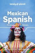 Lonely Planet Mexican Spanish Phrasebook & Dictionary 6th Edition