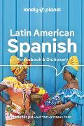Lonely Planet Latin American Spanish Phrasebook & Dictionary 10th edition