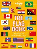 Lonely Planet Kids the Flag Book