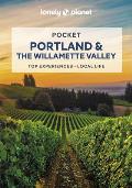 Lonely Planet Pocket Portland & the Willamette Valley 2nd Edition