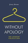 Without Apology